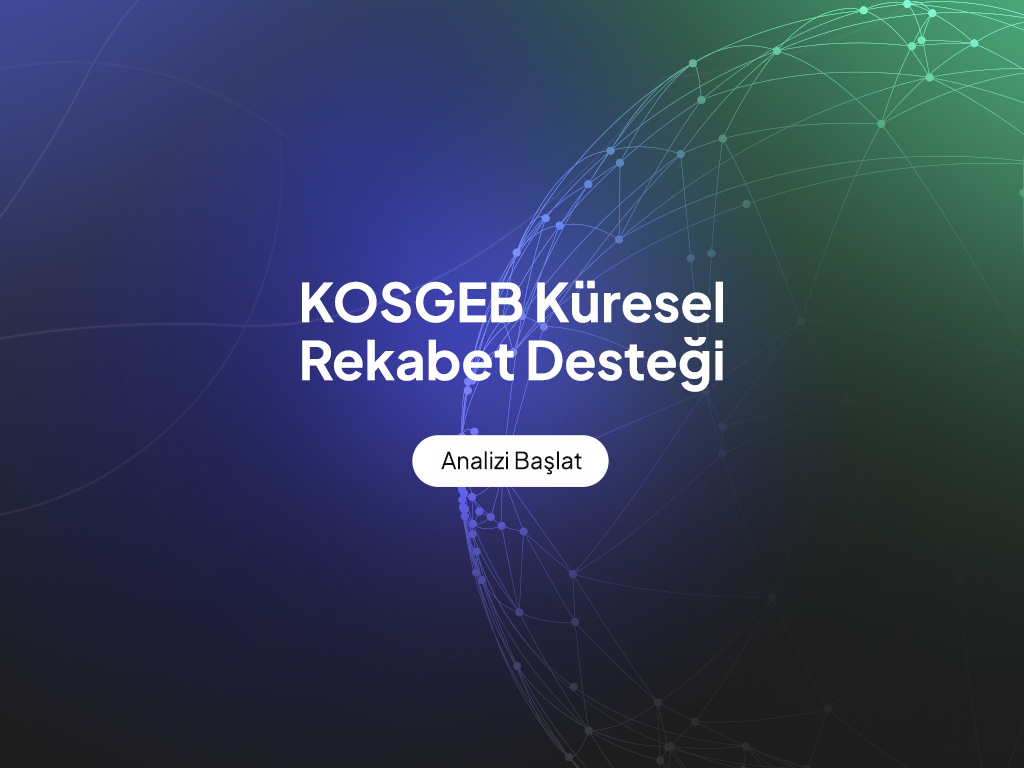 KOSGEB Küresel Rekabetçilik Desteği